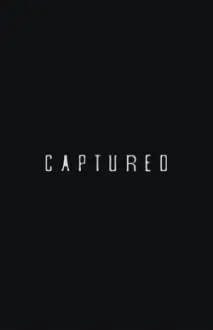 Captured