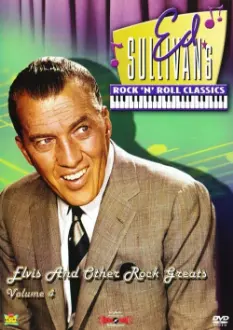 Ed Sullivan's Rock & Roll Classics-Elvis & Other Rock Greats Vol. 4