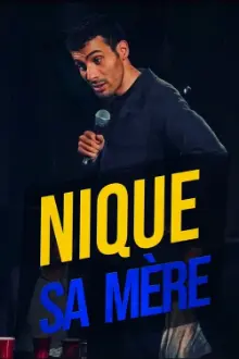 Mustapha El Atrassi - #NiqueSaMere