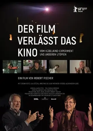 Der Film verlässt das Kino: Vom Kübelkind-Experiment und anderen Utopien