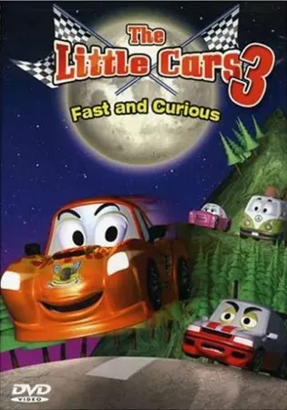 The Little Cars 3: Fast and Curious