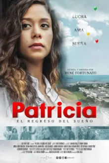 Patricia: El regreso del sueño