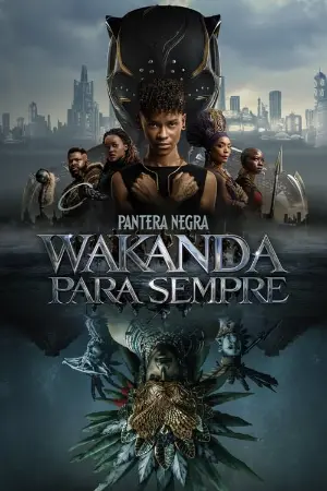 Pantera Negra: Wakanda para Sempre