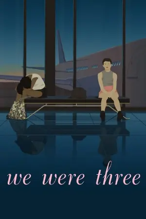 We Were Three