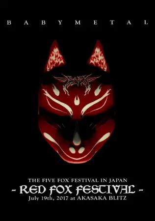 BABYMETAL - The Five Fox Festival in Japan - Red Fox Festival