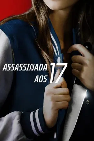 Assassinada Aos 17