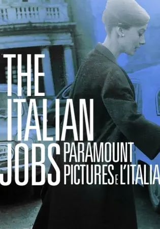 The Italian Jobs - Paramount Pictures e l'Italia