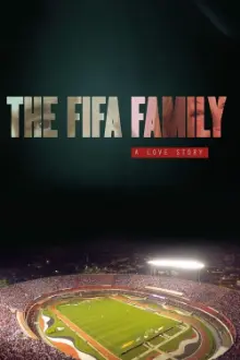 A Família FIFA: Uma História de Amor