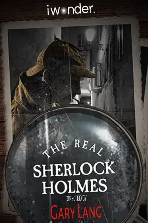 The Real Sherlock Holmes