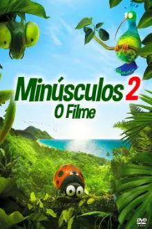 Minúsculos 2 - O Filme