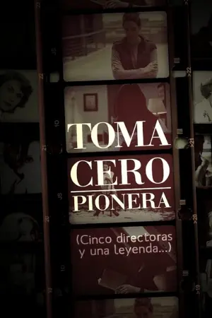 Toma cero: pionera