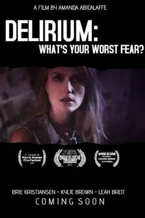 Delirium: What's Your Worst Fear?