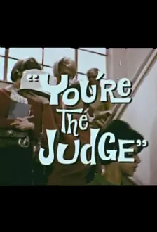 You're the Judge