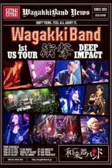 WagakkiBand 1st US Tour Shogeki -DEEP IMPACT-