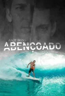 Andy Irons: Abençoado