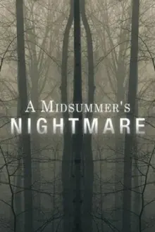 A Midsummer's Nightmare