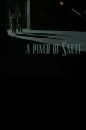 A Pinch of Snuff