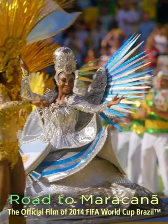 Copa do Mundo da FIFA de 2014 - A Caminho do Maracanã