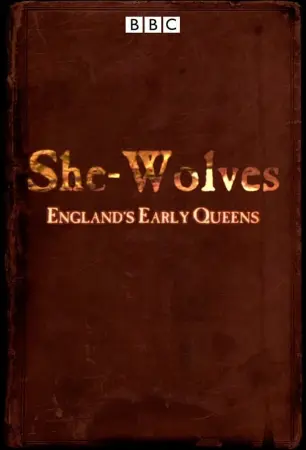 She-Wolves: England's Early Queens