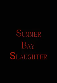 Summer Bay Slaughter