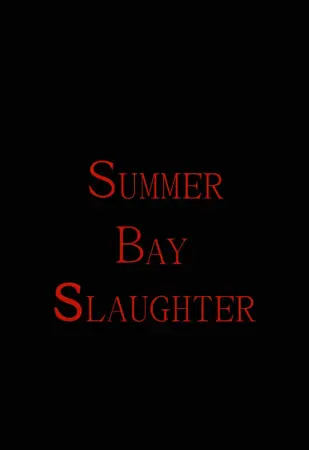 Summer Bay Slaughter