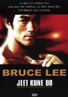 Bruce Lee - Jeet Kune Do