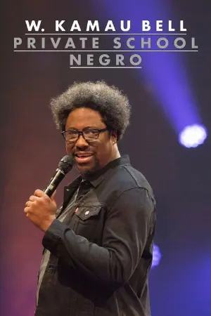 W. Kamau Bell: Private School Negro