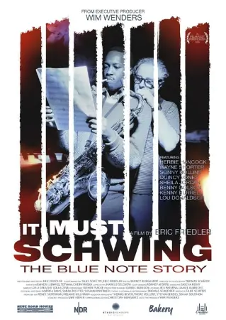 It Must Schwing: The Blue Note Story