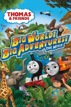 Thomas & Friends Um Grande Mundo de Aventuras! - O Filme