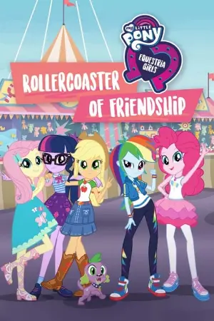 My Little Pony, Equestria Girls: Montanha-Russa da Amizade