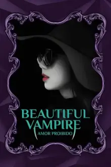 Beautiful Vampire: Amor Proibido