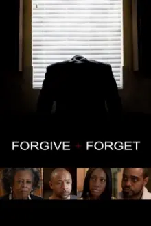 Forgive and Forget