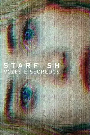 Starfish: Vozes e Segredos