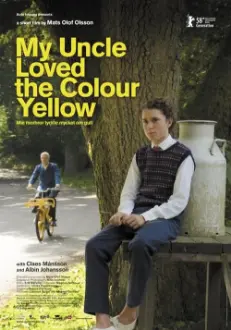 My Uncle Loved the Colour Yellow