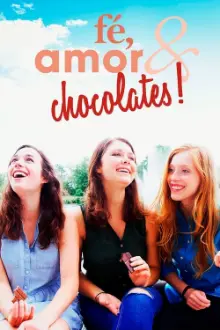 Fé, Amor e Chocolates