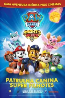 Patrulha Canina: Super Filhotes