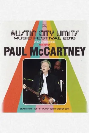 Paul McCartney: Live at Austin City Limits Music Festival, 2018