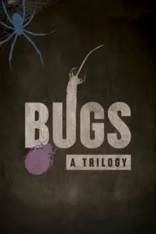 Bugs: A Trilogy