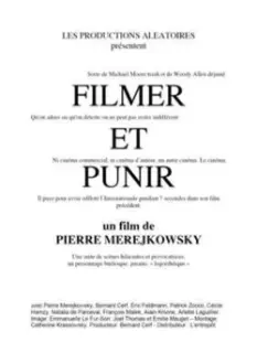 Filmer et punir