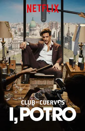 Club de Cuervos Apresenta: Eu, Potro