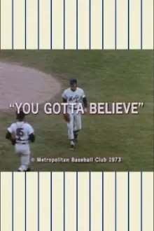 Ya Gotta Believe!  The 1973 Mets Official Highlight Film