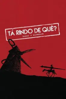 Tá Rindo de Quê? Humor e Ditadura