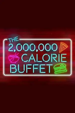 The 2,000,000 Calorie Buffet