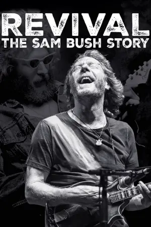 Revival: The Sam Bush Story