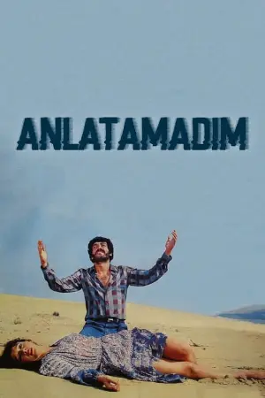 Anlatamadım