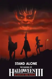 Stand Alone: The Making of Halloween III: Season of the Witch