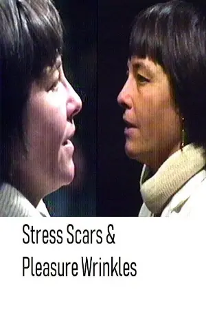 Stress Scars & Pleasure Wrinkles