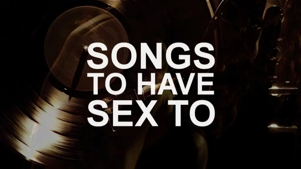 Songs to Have Sex to