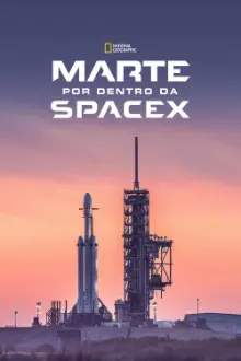 MARTE: Por Dentro da SpaceX