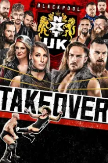 NXT UK TakeOver: Blackpool
